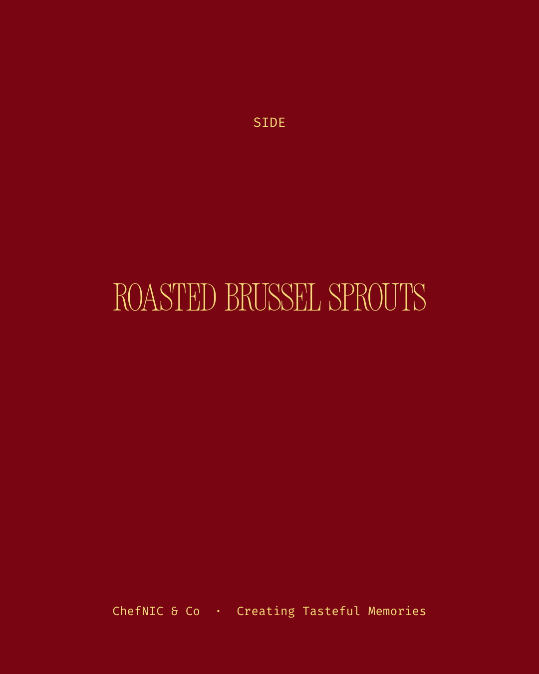 Roasted Brussel Sprouts