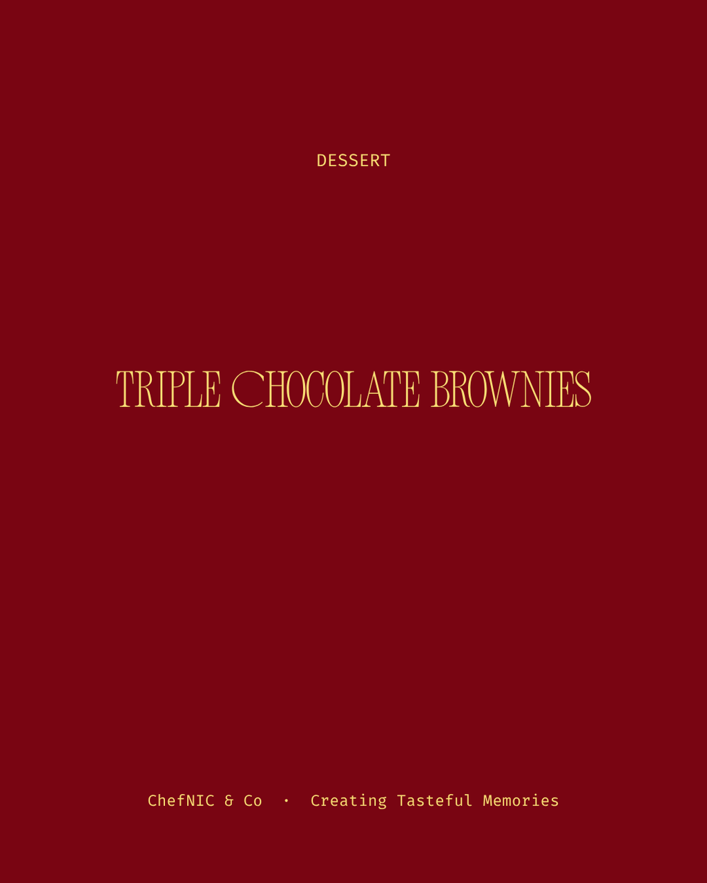 Triple Chocolate Brownies